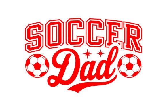 Bold Red Soccer Dad Design for Graphics and T-Shirt Designs