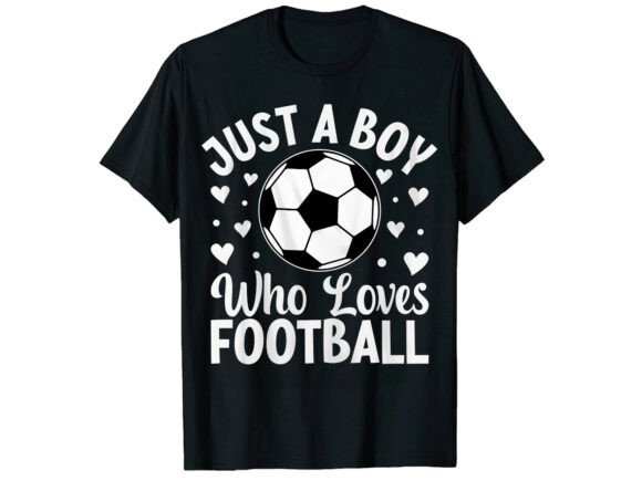Boy Who Loves Soccer T-Shirt: A Bold Graphic for Local Brands