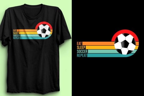 EAT SLEEP SOCCER REPEAT: A Graphic for T-Shirt Designs