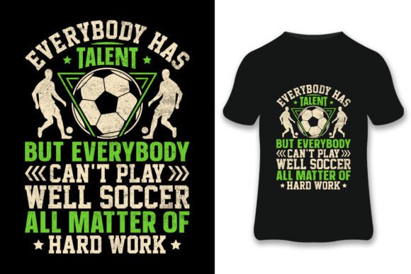Everybody Has Soccer T-shirt: A Versatile Embroidery Design