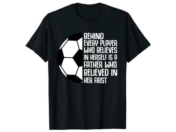 Girl Soccer Dad T-Shirt: A Bold Graphics Choice