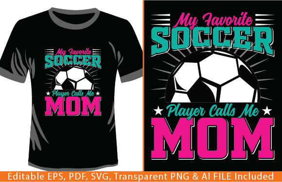 My Favorite Soccer Player Calls Me Mom