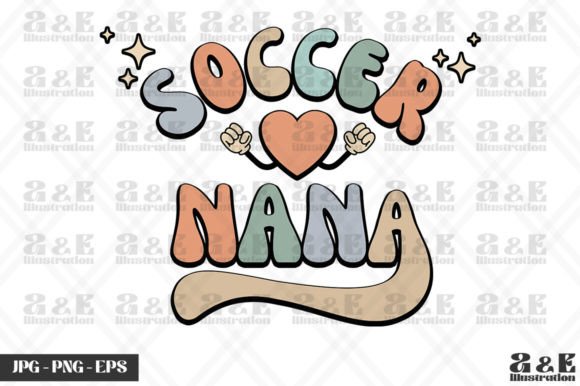 Retro Soccer Nana Mothers Day Graphics for T-Shirt Designs