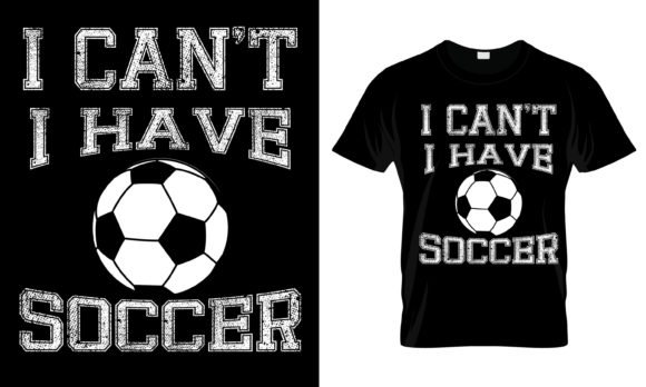 Review: I Can't, I Have Soccer T-Shirt