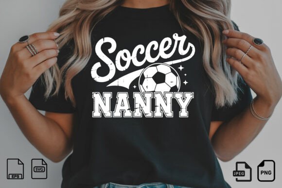Review: Soccer Nanny SVG PNG for T-Shirt Designs