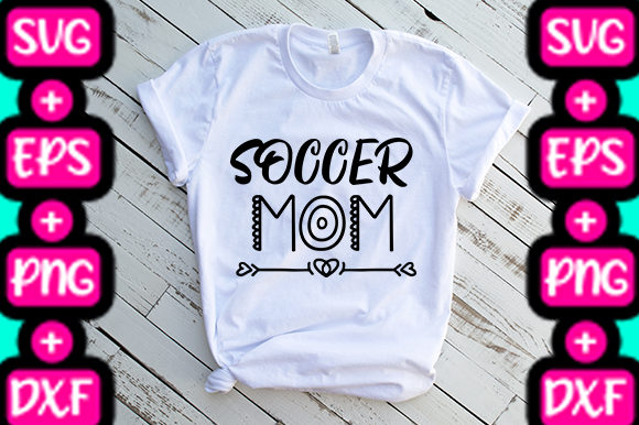 Reviewing MOM SOCCER MOM PHRASE for T-Shirt Designs and Graphics