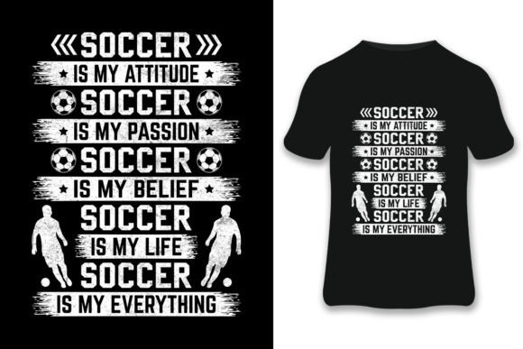 Soccer is My Attitude: A Graphic Design Asset for Print Templates